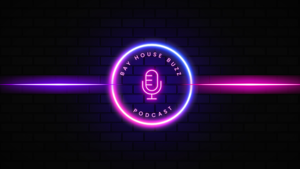 Welcome to Bay House Buzz, our weekly News and discussion Podcast. Listen to all episodes here and don't forget to check the helpful downloads!